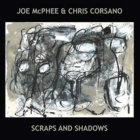 Scraps and Shadows LP